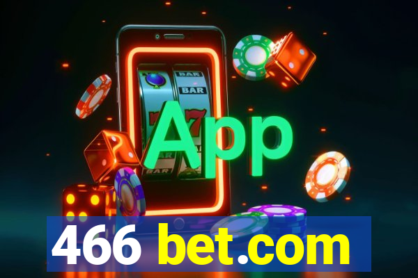 466 bet.com